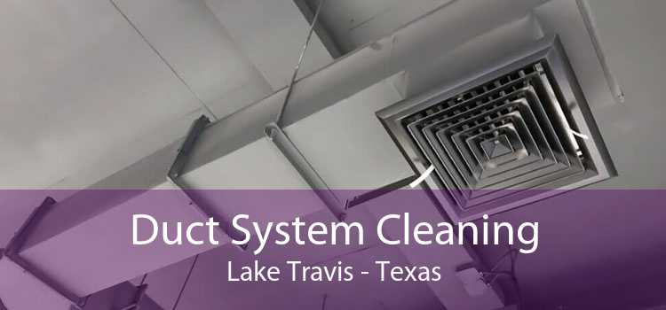 Duct System Cleaning Lake Travis - Texas