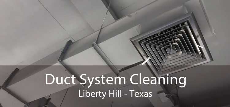 Duct System Cleaning Liberty Hill - Texas