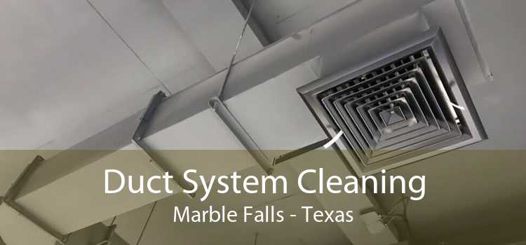 Duct System Cleaning Marble Falls - Texas