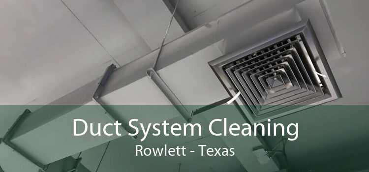 Duct System Cleaning Rowlett - Texas