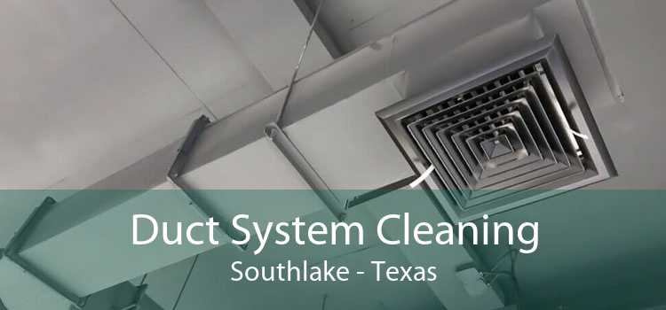 Duct System Cleaning Southlake - Texas