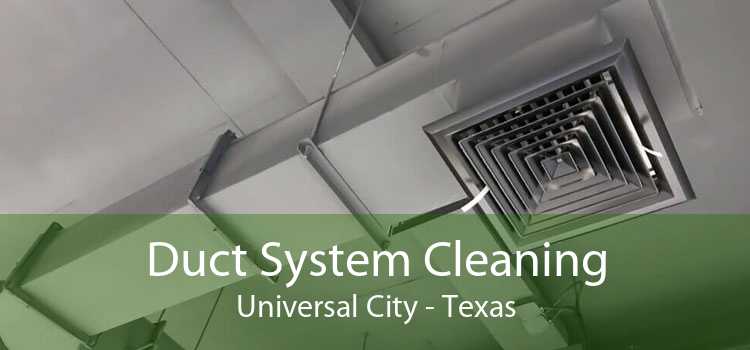 Duct System Cleaning Universal City - Texas