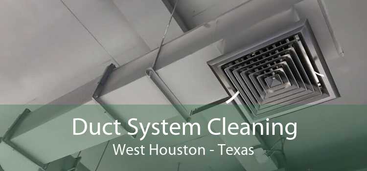 Duct System Cleaning West Houston - Texas