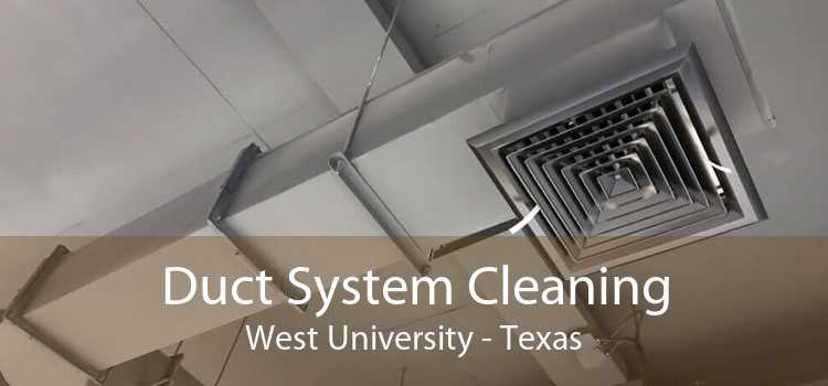 Duct System Cleaning West University - Texas