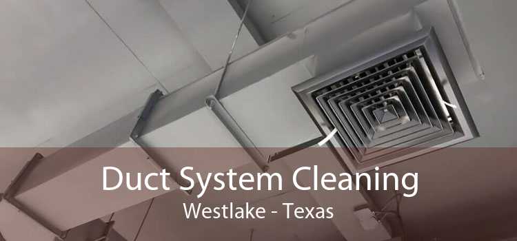 Duct System Cleaning Westlake - Texas