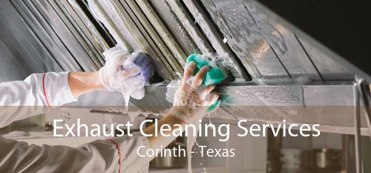 Exhaust Cleaning Services Corinth - Texas