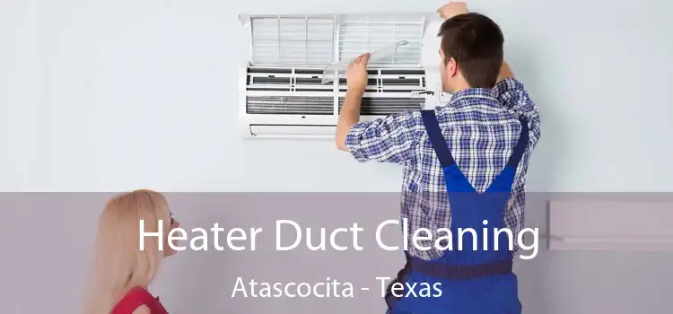 Heater Duct Cleaning Atascocita - Texas