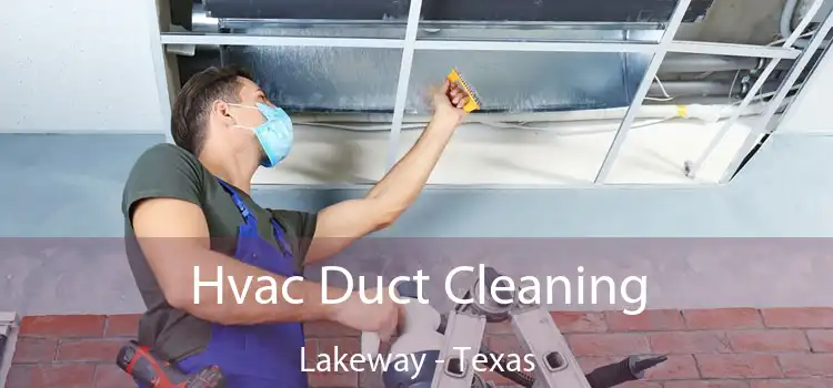 Hvac Duct Cleaning Lakeway - Texas