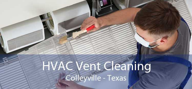 HVAC Vent Cleaning Colleyville - Texas