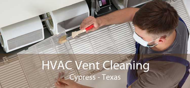 HVAC Vent Cleaning Cypress - Texas