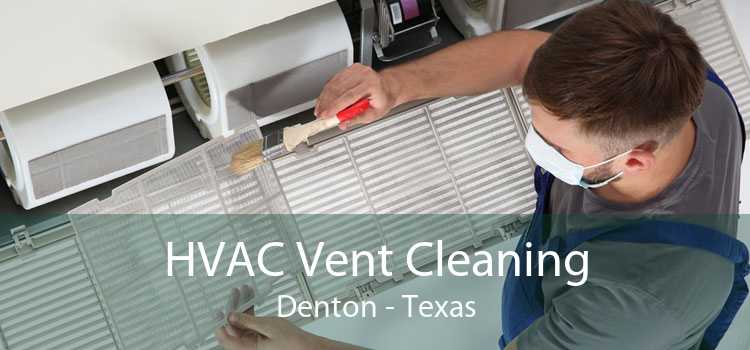 HVAC Vent Cleaning Denton - Texas