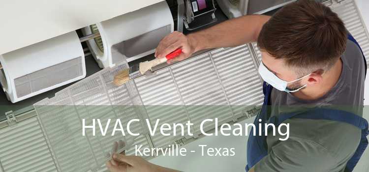 HVAC Vent Cleaning Kerrville - Texas