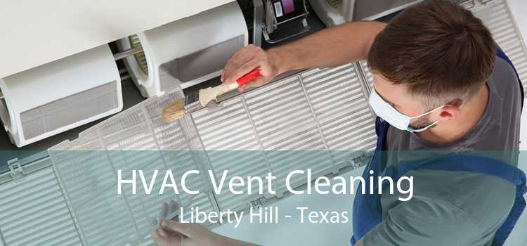 HVAC Vent Cleaning Liberty Hill - Texas