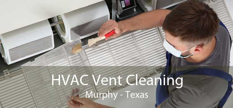 HVAC Vent Cleaning Murphy - Texas