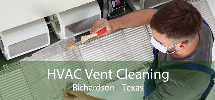HVAC Vent Cleaning Richardson - Texas