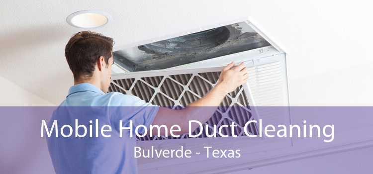 Mobile Home Duct Cleaning Bulverde - Texas
