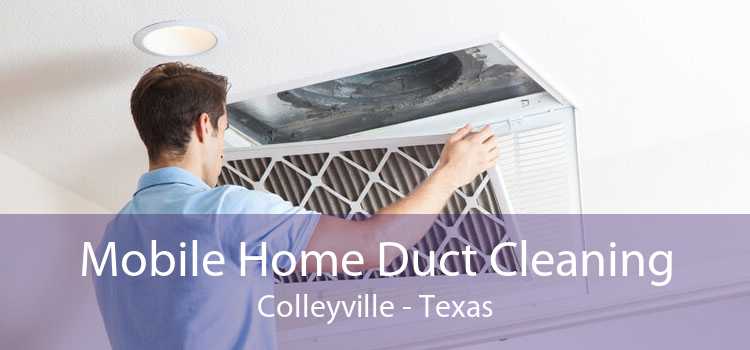 Mobile Home Duct Cleaning Colleyville - Texas
