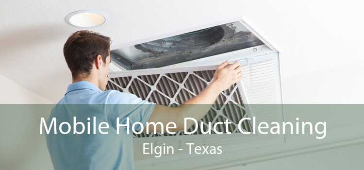 Mobile Home Duct Cleaning Elgin - Texas