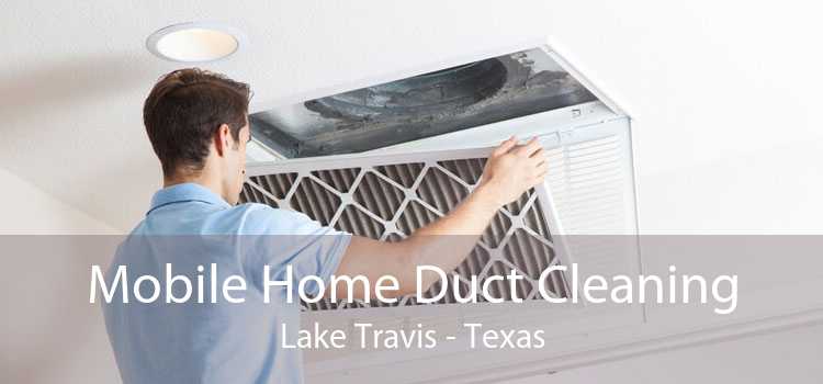 Mobile Home Duct Cleaning Lake Travis - Texas